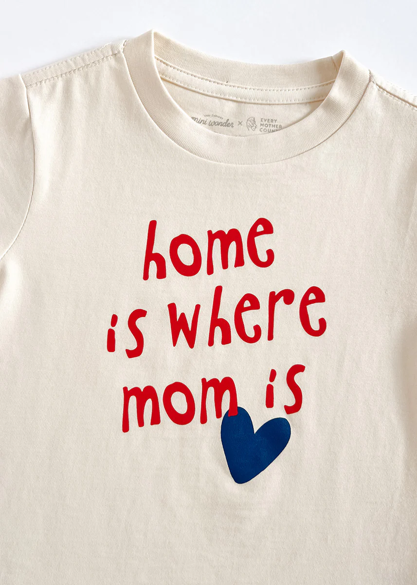 Home Is Where Mom Is Toddler Tee - Image 7