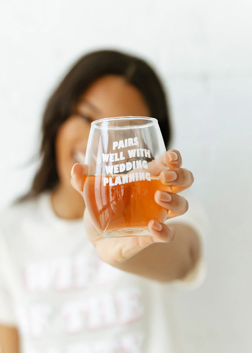 Pairs Well With Wedding Planning Wine Glass - Image 3