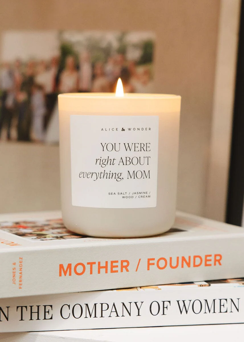 Right About Everything, Mom Soy Candle - 15oz - Image 3