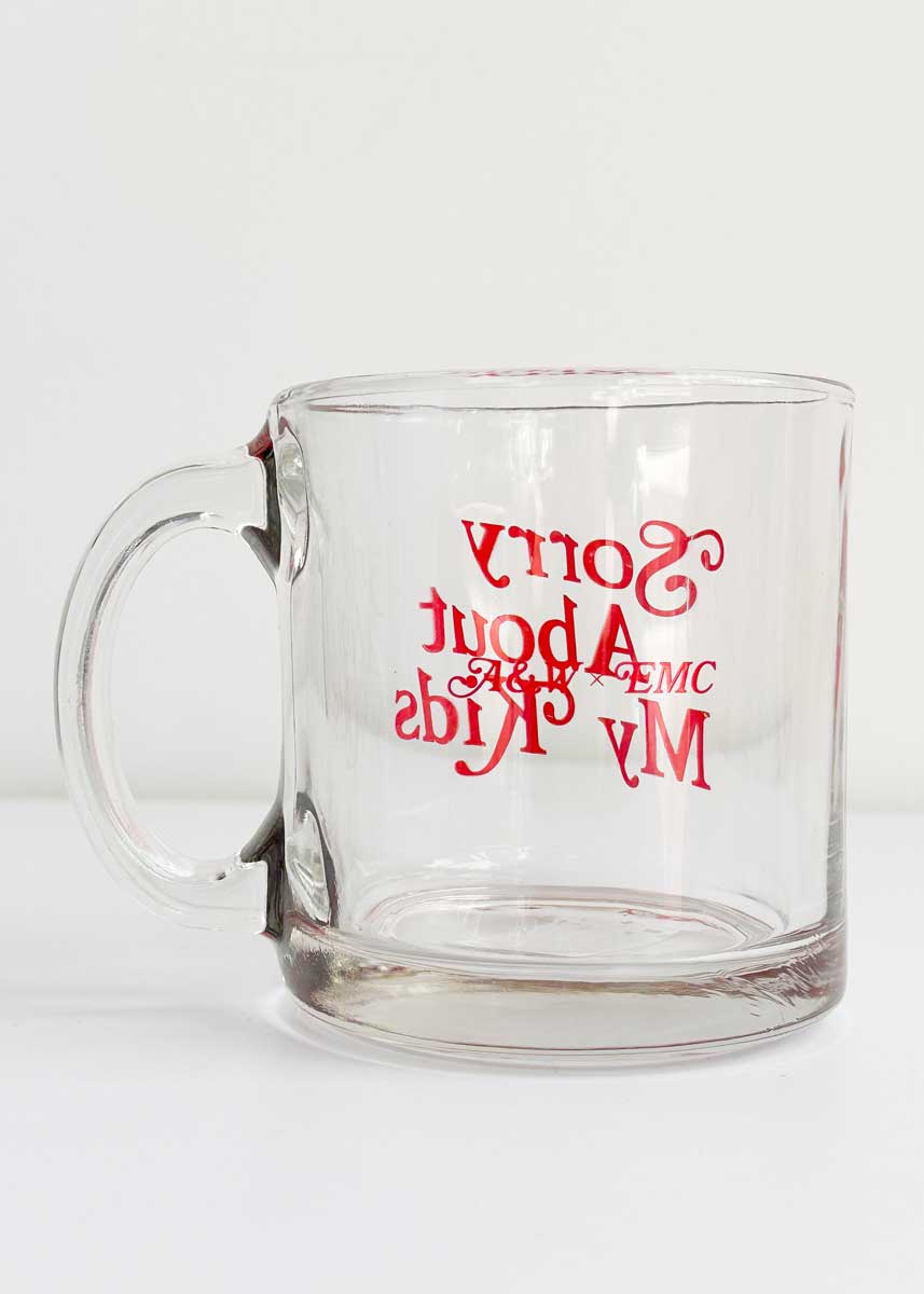 Sorry About My Kids Glass Mug - Image 4